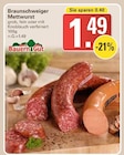 Braunschweiger Mettwurst bei WEZ im Uchte Prospekt für 1,49 €