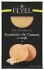 Duo de bloc de foie gras mi-cuit - FEYEL en promo chez Hyper U Reims à 4,25 €