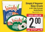 Veganer Käse-Ersatz im EDEKA Prospekt Veganer Käse-Ersatz von Simply V im aktuellen EDEKA Prospekt für 2,00 €