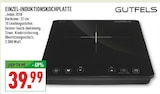 EINZEL-INDUKTIONSKOCHPLATTE im Angebot bei Marktkauf in Remscheid EINZEL-INDUKTIONSKOCHPLATTE Angebote von GUTFELS bei Marktkauf Remscheid für 39,99 €