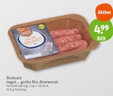 Aktuelles grobe Bio-Bratwurst Angebot bei tegut in Mannheim ab 4,99 €