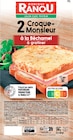 Croque-Monsieur à la Béchamel - Monique Ranou en promo chez Intermarché Hyper Croque-Monsieur à la Béchamel - Monique Ranou dans le catalogue Intermarché Hyper