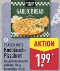 Knoblauch-Pizzabrot von Trader Joe's im aktuellen ALDI Nord Prospekt
