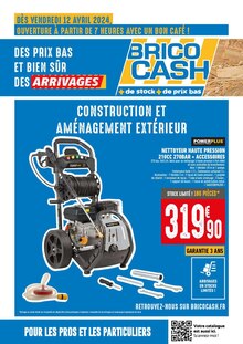Prospectus Brico Cash à Gometz-le-Châtel, "CONSTRUCTION ET AMÉNAGEMENT EXTÉRIEUR", 1 page de promos valables du 12/04/2024 au 25/04/2024