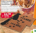 Kokos-Türmatte mit Katzenmotiv oder Hundemotiv bei Kiebitzmarkt im Marschacht Prospekt für 11,99 €