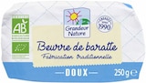 NaturéO Chartres - Promo Beurre baratte moulé doux - 250 g Promo Beurre baratte moulé doux - 250 g à 4,79 € dans le catalogue NaturéO à Chartres
