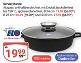 Servierpfanne im Angebot bei GLOBUS in St. Ingbert Servierpfanne Angebote von ELO bei GLOBUS St. Ingbert für 19,99 €