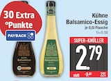 Balsamico-Essig bei EDEKA im Bad Aibling Prospekt für 2,79 €