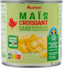 Promo MAÏS CROQUANT SANS RÉSIDU DE PESTICIDES AUCHAN à 0,85 € dans le catalogue Auchan Supermarché à Vézeronce-Curtin