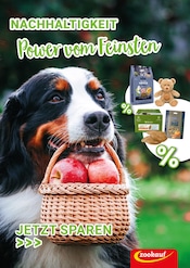 Aktueller Zookauf Prospekt mit Tierfutter, "NACHHALTIGKEIT - POWER VOM FEINSTEN", Seite 1