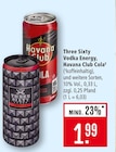 Aktuelle Havana Club Angebote bei Marktkauf in Konstanz Aktuelles Vodka Energy Angebot bei Marktkauf in Konstanz ab 1,99 €