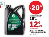 Huile chaîne tronçonneuse - U en promo chez Super U Besançon à 12,79 €