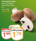 Aktuelle Champignons Angebote bei GLOBUS in Duisburg Aktuelles Champignons braun Angebot bei GLOBUS in Duisburg ab 1,79 €