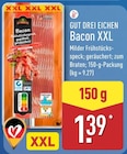 Bacon XXL von Gut Drei Eichen für 1,39 € bei ALDI Nord im Angebot Bacon XXL von Gut Drei Eichen im aktuellen ALDI Nord Prospekt