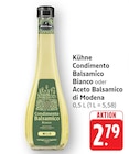 Condimento Balsamico Bianco bei EDEKA im Prospekt "" für 2,79 €
