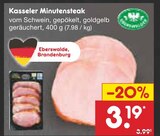 Aktuelles Kasseler Minutensteak Angebot bei Netto Marken-Discount in Potsdam ab 3,19 €