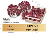 Radicchio von  im aktuellen Metro Prospekt für 3,56 €