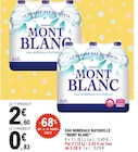 Eau Minérale Naturelle - MONT BLANC en promo à 0,83 € chez E.Leclerc Eau Minérale Naturelle - MONT BLANC dans le catalogue E.Leclerc