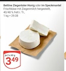 Ziegentaler Honig im Angebot bei GLOBUS in St. Ingbert Ziegentaler Honig Angebote von Bettine bei GLOBUS St. Ingbert für 3,49 €