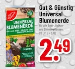 Universal Blumenerde Angebote von Gut & Günstig bei Trinkgut Bensheim für 2,49 €