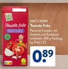 Aktuelles Tomate frito Angebot bei ALDI SÜD in Düsseldorf ab 0,89 €