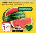 Gold Premium Wassermelonen kernarm im Angebot bei GLOBUS in Erfurt Gold Premium Wassermelonen kernarm Angebote von Globus bei GLOBUS Erfurt für 1,29 €