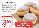 GLOBUS Broderstorf - Krapfen Angebot im Prospekt Krapfen bei GLOBUS im Broderstorf Prospekt für 3,65 €