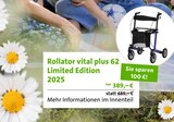 Rollator plus 62 Limited Edition 2025 bei Sanitätshaus Altenburg GmbH im Prospekt "" für 389,00 €