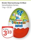 Überraschungs-Ei Maxi im Angebot bei GLOBUS in Koblenz Überraschungs-Ei Maxi Angebote von Kinder bei GLOBUS Koblenz für 3,33 €