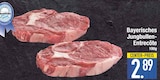 Aktuelles Bayerisches Jungbullen-Entrecôte Angebot bei E center in Augsburg ab 2,89 €