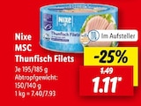 MSC Thunfisch Filets Angebote von Nixe bei Lidl Ansbach für 1,11 €