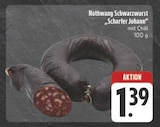 Schwarzwurst "Scharfer Johann" Angebote von Nothwang bei E center Jena für 1,39 €