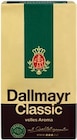 Classic im Kaufland Prospekt Classic von Dallmayr im aktuellen Kaufland Prospekt für 6,79 €