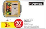 Plat à four - Domedia en promo chez Intermarché Hyper Créteil à 3,85 €