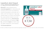 Lopedium akut lingual 2 mg Schmelztabletten bei LINDA im Sasbach Prospekt für 7,50 €