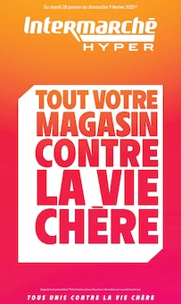 Prospectus Intermarché de la semaine "TOUT VOTRE MAGASIN CONTRE LA VIE CHÈRE" avec 1 pages, valide du 28/01/2025 au 09/02/2025 pour Le Péage-de-Roussillon et alentours