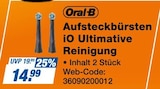 expert Schopfheim - Aufsteckbürsten iO Ultimative Reinigung Angebot im Prospekt Aufsteckbürsten iO Ultimative Reinigung bei expert im Schopfheim Prospekt für 14,99 €