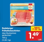 Frühstücksschinken im Angebot bei Netto Marken-Discount in Mühlhausen Frühstücksschinken Angebote von Radeberger bei Netto Marken-Discount Mühlhausen für 1,49 €