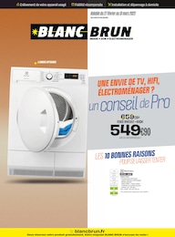 Catalogue Blanc Brun "Une envie de TV, hifi, électroménager ?", 8 pages, 27/02/2023 - 31/03/2023 Prospectus Blanc Brun "Une envie de TV, hifi, électroménager ?", 8 pages, 27/02/2023 - 31/03/2023
