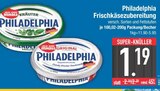 Frischkäsezubereitung von Philadelphia im aktuellen EDEKA Prospekt für 1,19 €