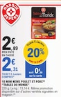 10 Mini Nems Poulet et Porc - Tables du Monde en promo chez E.Leclerc 10 Mini Nems Poulet et Porc - Tables du Monde dans le catalogue E.Leclerc