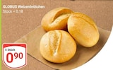 Weizenbrötchen bei GLOBUS im Leipzig Prospekt für 0,90 €