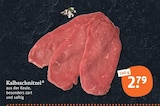Aktuelles Kalbsschnitzel Angebot bei tegut in Fürth ab 2,79 €