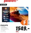 77 OLED 760/12 77" OLED Ambilight TV im MediaMarkt Saturn Prospekt 77 OLED 760/12 77" OLED Ambilight TV von PHILIPS im aktuellen MediaMarkt Saturn Prospekt für 1.549,00 €