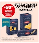 -60% de remise immédiate sur le 2ème produit identique sur la gamme COLLEZIONE BARILLA à Hyper U dans Saint-Philbert-du-Pont-Charrault -60% de remise immédiate sur le 2ème produit identique sur la gamme COLLEZIONE BARILLA à Hyper U dans Saint-Philbert-du-Pont-Charrault