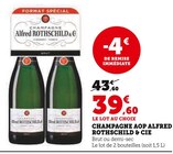 Champagne AOP - Alfred Rothschild & Cie en promo chez Super U Castanet-Tolosan à 39,60 €