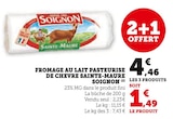 Super U Chenôve - Promo Fromage au lait pasteurisé de chèvre Sainte-Maure Promo Fromage au lait pasteurisé de chèvre Sainte-Maure à 4,46 € dans le catalogue Super U à Chenôve