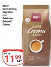 Caffè Crema im Angebot bei GLOBUS in Siegen Caffè Crema Angebote von Käfer bei GLOBUS Siegen für 11,99 €