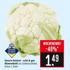 Blumenkohl Angebote von Unsere Heimat – echt & gut bei Marktkauf Reutlingen für 1,49 €