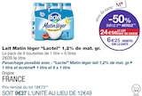 Lait Matin léger 1,2% de mat. gr. - Lactel en promo chez Monoprix Montreuil à 18,73 €